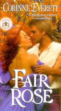 Fair Rose by Corinne Everett