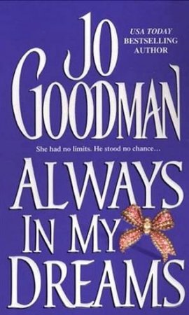 Always In My Dreams by Jo Goodman