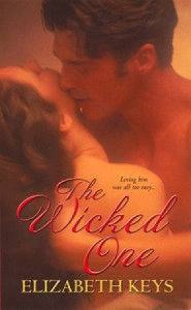 The Wicked One by Elizabeth Keys