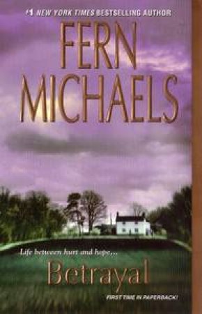 Betrayal by Fern Michaels