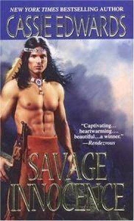 Savage Innocence by Cassie Edwards