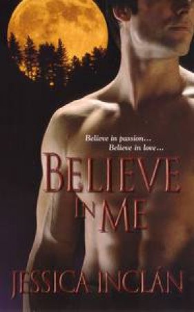 Believe in Me by Jessica Inclan