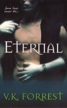 Eternal by V K Forrest