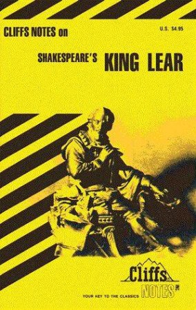 Cliffs Notes On Shakespeare's King Lear by James Lowers