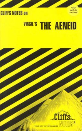 Cliffs Notes On Virgil's The Aeneid by Richard McDougall