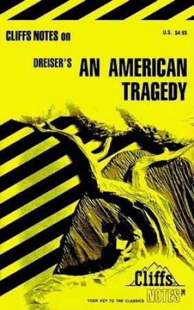 Cliffs Notes On Dreiser's An American Tragedy by Martin Bucco