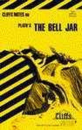 Cliffs Notes On Plath's The Bell Jar by Jeanne Inness