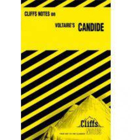 Cliffs Notes On Voltaire's Candide by James K Lowers