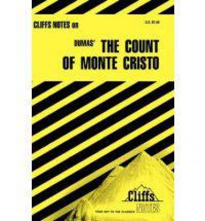 CliffsNotes on Dumas' The Count of Monte Cristo by ROBERTS JAMES