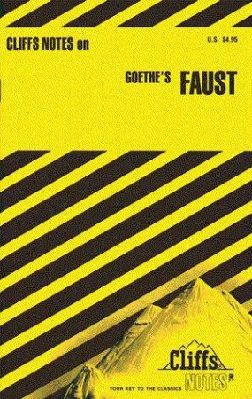 Cliffs Notes On Goethe's Faust Parts I & II by Robert Milch