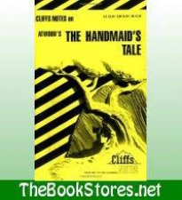 Cliffs Notes On Atwoods The Handmaids Tale