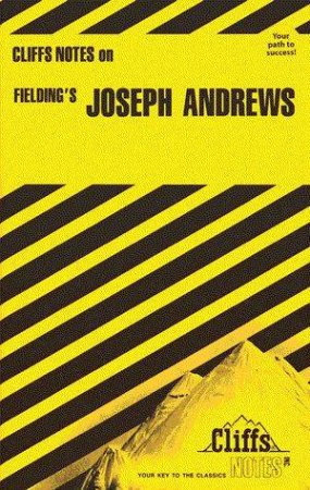 Cliffs Notes On Fielding's Joseph Andrews by Michael B Mavor