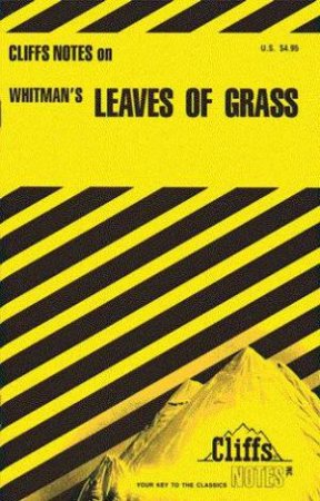 Cliffs Notes On Whitman's Leaves Of Grass by V A Shahane