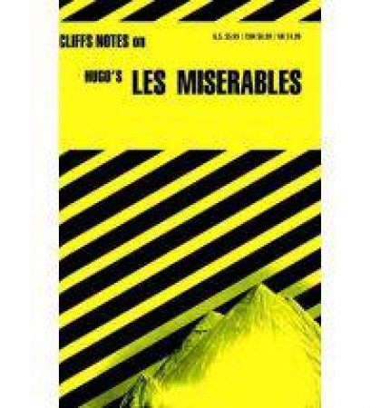 Cliffs Notes On Hugo's Les Miserables by Amy L Marsland