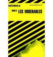 Cliffs Notes On Hugos Les Miserables