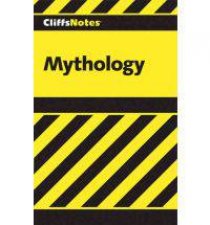 CliffsNotes Mythology