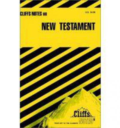 CliffsNotes on New Testament by PATTERSON CHARLES