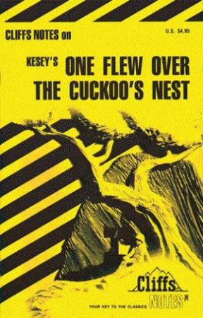 Cliffs Notes On Kesey's One Flew Over The Cuckoo's Nest by Thomas Holland