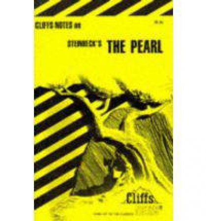 Cliffs Notes On Steinbeck's The Pearl by Eva Fitzwater