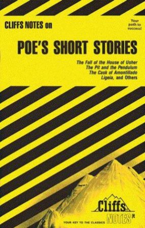 Cliffs Notes On Poe's Short Stories by James L Roberts