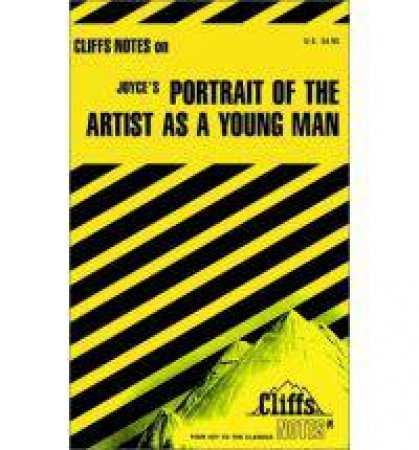 Cliffs Notes On Joyce's Portrait Of The Artist As A Young Man by Valerie Pursel Zimbaro