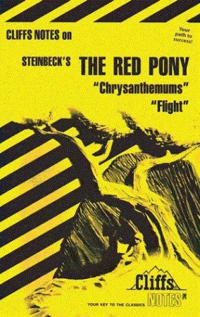 Cliffs Notes On Steinbeck's The Red Pony by Gary Carey