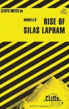 Cliffs Notes On Howells Rise Of Silas Lapham