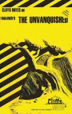 Cliffs Notes On Faulkners The Unvanquished