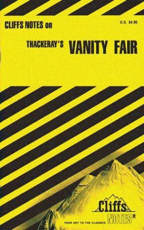 Cliffs Notes On Thackeray's Vanity Fair by Mildred R Bennet