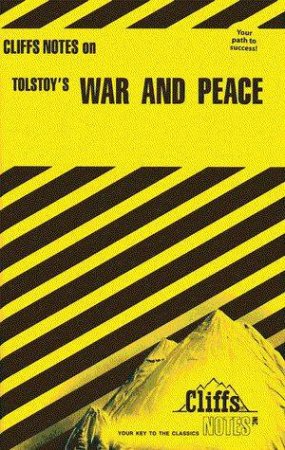 Cliffs Notes On Tolstoy's War And Peace by Marianne Sturman