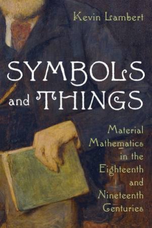 Symbols And Things by Kevin Lambert