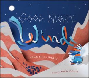 Good Night Wind by Linda Elovitz Marshall