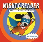 Mighty Reader and the Big Freeze