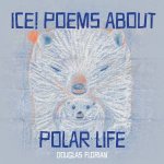 Ice Poems About Polar Life