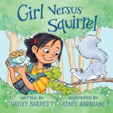 Girl Versus Squirrel by Hayley Barrett