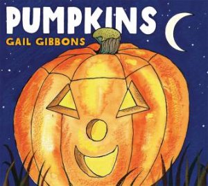 Pumpkins by GAIL GIBBONS