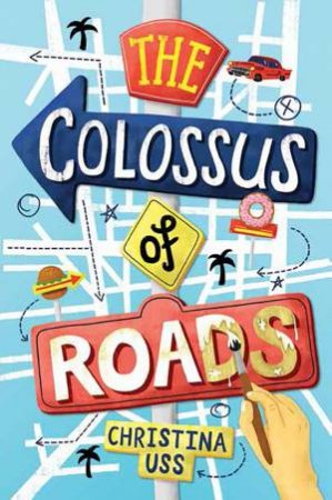 The Colossus Of Roads by Christina Uss