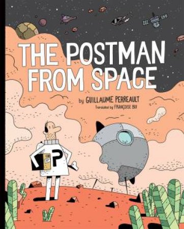 The Postman From Space by Guillaume Perreault