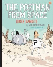 The Postman From Space Biker Bandits