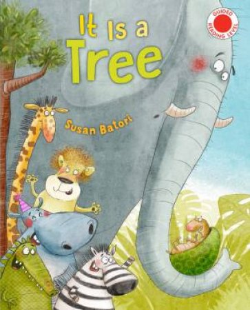 It Is A Tree by Susan Batori