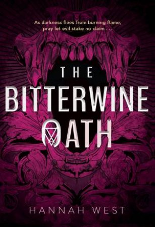 The Bitterwine Oath by Hannah West