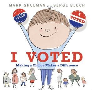 I Voted by Mark Shulman