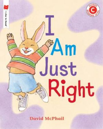 I Am Just Right by David McPhail