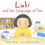 Luli And The Language Of Tea