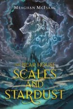 The Bear House Scales And Stardust