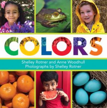 Colors by Shelley Rotner