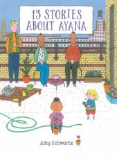 13 Stories About Ayana