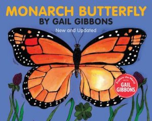 Monarch Butterfly (New & Updated) by Gail Gibbons