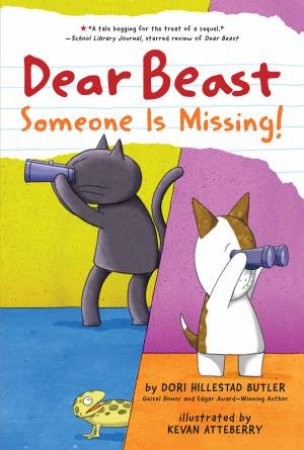 Dear Beast: Someone Is Missing! by Dori Hillestad Butler