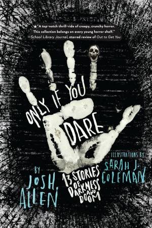 Only If You Dare by Josh Allen